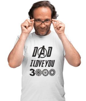 Dad I Love You 3000 T-shirt – Avengers Clothing 3000