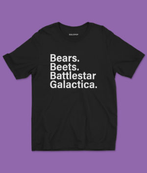 Bears Beets Battlestar Galactica Shirt – The Office Clothing funny